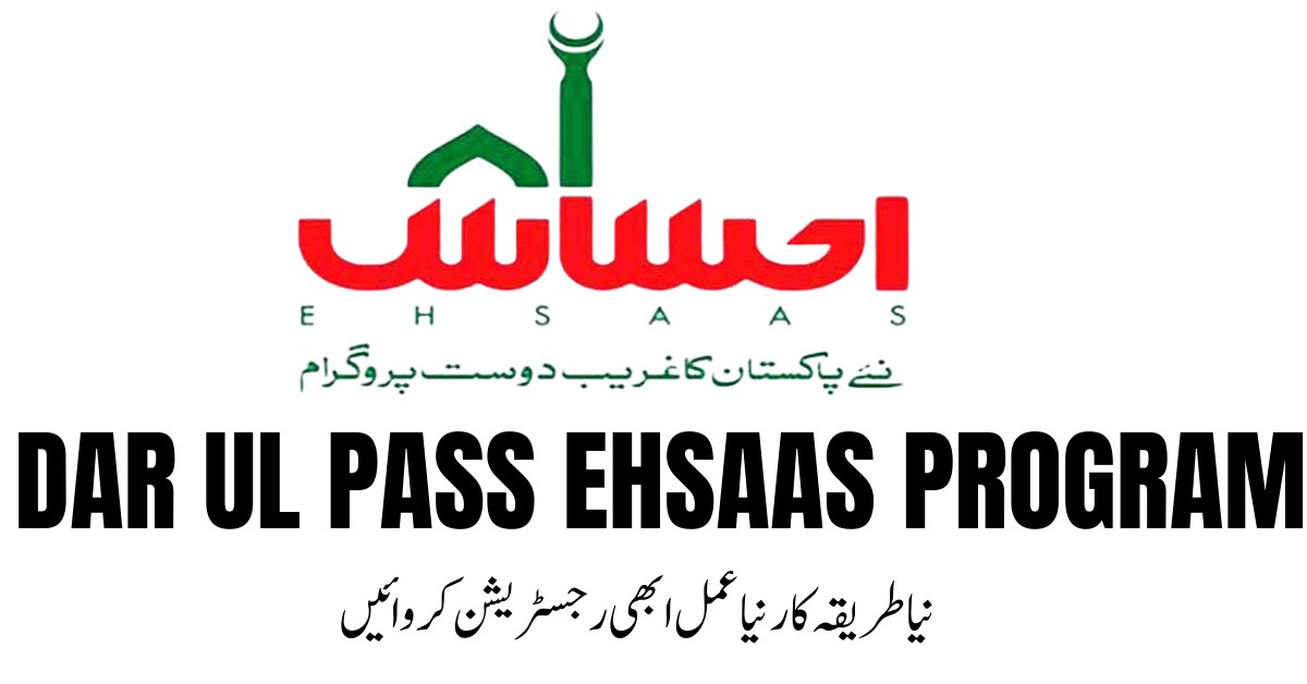 Dar Ul Pass Ehsaas Program Check Online Registration 2024